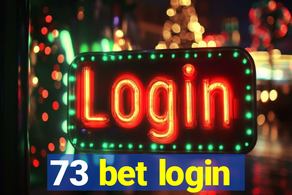 73 bet login